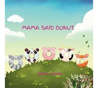 Mama Said Donut