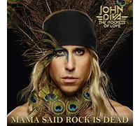 John Diva & Rockets – Mama Said Rock Is Dead – CD neuf