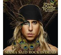 Mama Said Rock is Dead