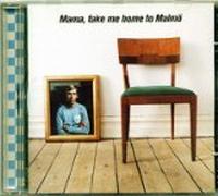 Mama Take Me Home to Malmo [IMPORT]