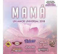 Various Artists - Mama Un Amor Universal 2018 (Various Artists)