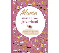 Mama vertel me je verhaal: Invulboek voor herinneringen | Persoonlijk dagboek om te delen | Uniek cadeau voor mama | Origineel cadeau-idee voor Moederdag, verjaardag, Kerst, jubileum of afscheid