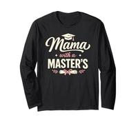 Mama with A Masters Degree Proud Mom Graduate Achievement Manche Longue
