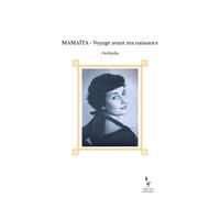 Mamaàèta - Voyage Avant Ma Naissance