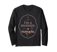 Mamacita Latina Mom Maternité Humour Citation Manche Longue