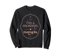 Mamacita Latina Mom Maternité Humour Citation Sweatshirt