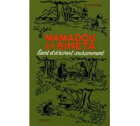 Mamadou Et Bineta Lisent Et Écrivent Couramment - Livre De Français À L'usage Des Écoles Africaines Ce1 Et Ce2