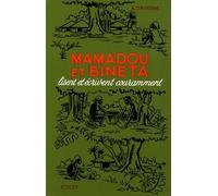 Mamadou Et Bineta Lisent Et Écrivent Couramment - Livre De Français À L'usage Des Écoles Africaines Ce1 Et Ce2