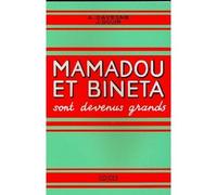 Mamadou et Bineta sont devenus grands CM1-CM2 - André Davesne - Edicef - relié - Scolaire / Universitaire