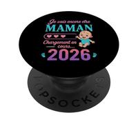 Maman 2ème Fois Je Vais Encore Être Maman 2026 PopSockets PopGrip Adhésif