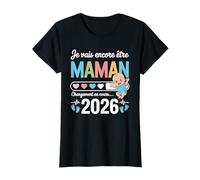 Maman 2ème Fois Je Vais Encore Être Maman 2026 T-Shirt