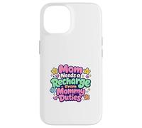 Maman a Besoin de se ressourcer après Ses devoirs de Maman - Best Mom Mama Mommy Coque pour iPhone 14