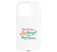 Maman a Besoin de se ressourcer après Ses devoirs de Maman - Best Mom Mama Mommy Coque pour iPhone 15 Pro