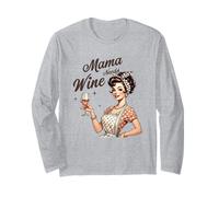 Maman a Besoin de vin Design rétro Humoristique Manche Longue