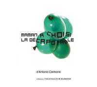 Maman a choisi la décapotable - Antonio Carmona - Theatrales Eds - broché - Théâtre jeunesse