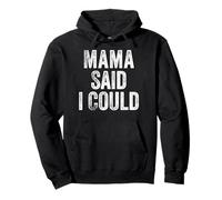 Maman a dit que je pourrais drôler mon petit-fils, ma petite-fille Sweat à Capuche