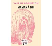 Maman à moi - Valérie Bonneton - Lattes - broché - Roman