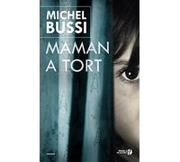Maman a tort