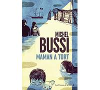 Maman a tort