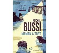 Maman à tort Michel Bussi (Auteur)