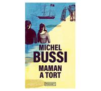 Maman a tort - Michel Bussi - Pocket - Poche - Roman