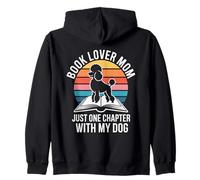 Maman Amoureuse des Livres, Juste Un chapitre de Plus avec Mon Chien Sweat à Capuche