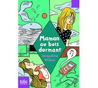 Maman au bois dormant – À partir de 10 ans – Folio Junior – Gallimard