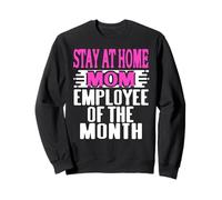 Maman au Foyer Employée du Mois Humour Drôle Sweatshirt