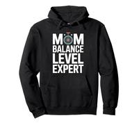 Maman Balance Level Expert Funny Motherhood Sweat à Capuche