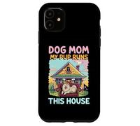 Maman Chien Mon Chiot règne sur Cette Maison Maman Coque pour iPhone 11