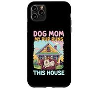Maman Chien Mon Chiot règne sur Cette Maison Maman Coque pour iPhone 11 Pro Max