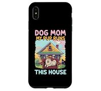 Maman Chien Mon Chiot règne sur Cette Maison Maman Coque pour iPhone XS Max