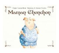 Maman chonchon Marianne Barcilon (Auteur), Christine Naumann-Villemin (Auteur)