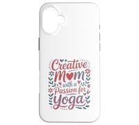 Maman créative avec Une Passion pour la Vie des Amateurs de Yoga Coque pour iPhone 16 Plus