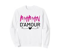 Maman d'amour idée Cadeau Anniversaire fête des mères Noël Sweatshirt