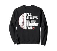 Maman de Baseball, Je Serai Toujours sa Plus Grande Fan Sweatshirt
