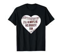 Maman de Baseball, Je Serai Toujours sa Plus Grande Fan T-Shirt