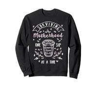 Maman de café survivant à la maternité Une gorgée à la Fois Sweatshirt
