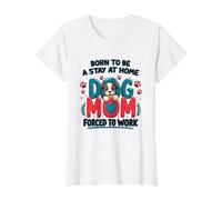 Maman de Chien à la Maison forcée de Travailler, propriétaire d'animal Amusant T-Shirt Graphique avec Valeur, Femme, Blanc, XL