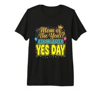 Maman de l'année Demandez-Moi après Le Jour du Oui T-Shirt Haut de Gamme