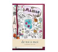 Maman - de toi à moi. Relié. Journal mémoire pour conserver tous les souvenirs de la vie de votre Maman.