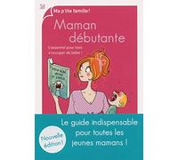 Maman débutante, nouvelle édition