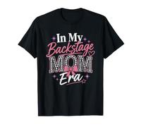 Maman des Coulisses Danse Gala Mère De Danseuse T-Shirt