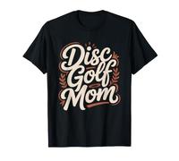 Maman Disc Golf Fier Joueuse Frisbee T-Shirt