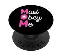 Maman Doit m'obéir PopSockets PopGrip Adhésif