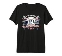Maman du Baseball, si tu n'es Pas la première, tu ES la dernière Pink Hearts T-Shirt Haut de Gamme