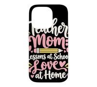 Maman enseignante Donne des leçons à l'école l'amour à la Maison Coque pour iPhone 14 Pro