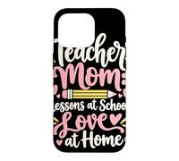 Maman enseignante Donne des leçons à l'école l'amour à la Maison Coque pour iPhone 16 Pro