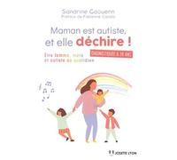 Maman est autiste, et elle déchire !