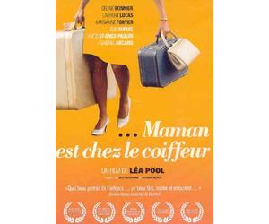 Maman Est Chez Le Coiffeur(2008) Céline Bonnier; Léa Pool